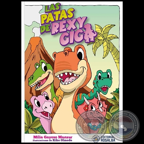 LAS PATAS DE REXY GIGA - Autora: MILIA GAYOSO MANZUR - Añ8 2024